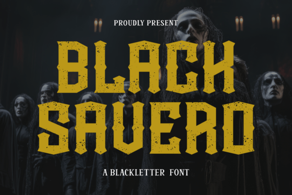 Black Savero: A Bold Blackletter Font for Dramatic Branding and Vintage Design