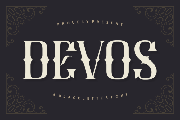 Devos: A Bold Blackletter Font for Sophisticated Branding