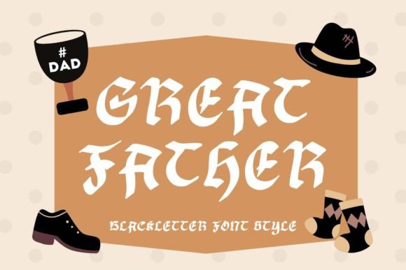 Great Father: A Handwritten Blackletter Font Review