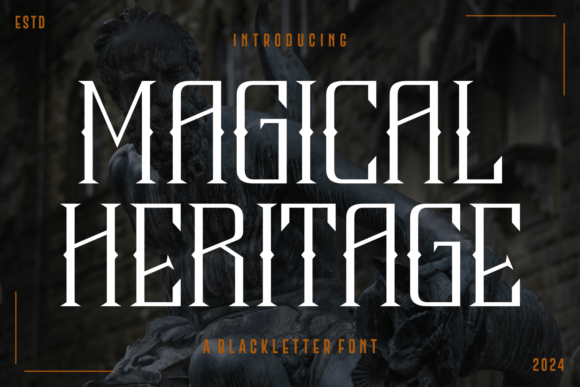Magical Heritage: A Blackletter Font for Digital Brands