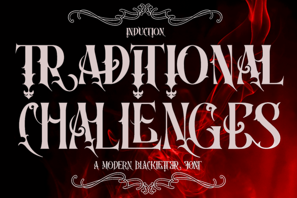 Traditional Challenges: A Bold Blackletter Font for Campaigns