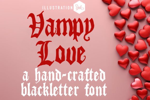 Vampy Love: A Unique Blackletter Font for Editors