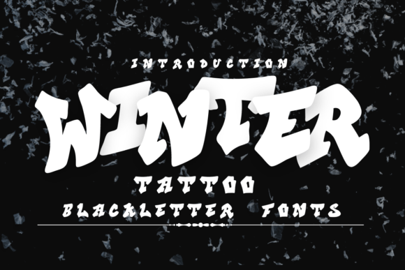 Winter Tattoo: A Blackletter Font for Campaigns